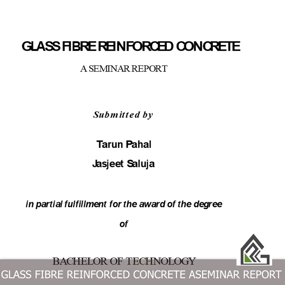 GLASS FIBRE REINFORCED CONCRETE ASEMINAR REPORT